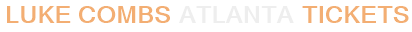Luke Combs Atlanta Tickets